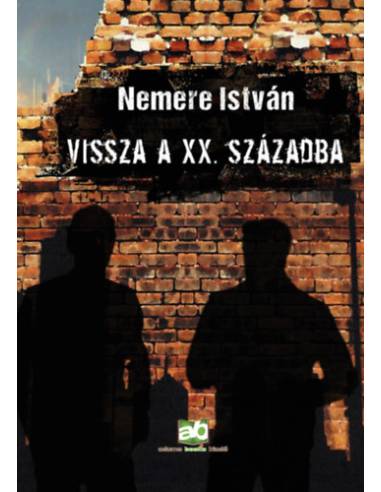 Vissza a XX. századba