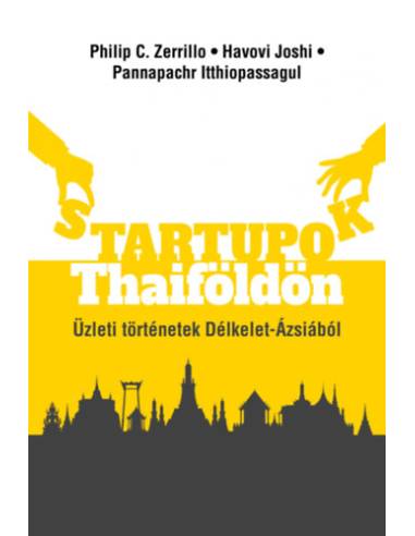 Startupok Thaiföldön - Üzleti történetek Délkelet Ásziából