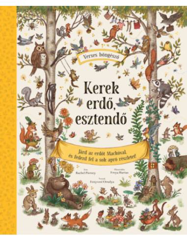 Kerek erdő, esztendő - Járd az erdőt Mackóval, és fedezd fel a sok apró részletet!