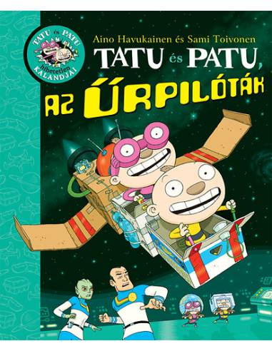 Tatu és Patu, az űrpilóták