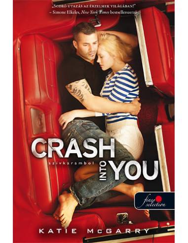 Crash Into You - Szívkarambol (Feszülő húr 3.)