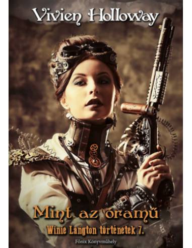 Mint az óramű - Winie Langton történetek 7.