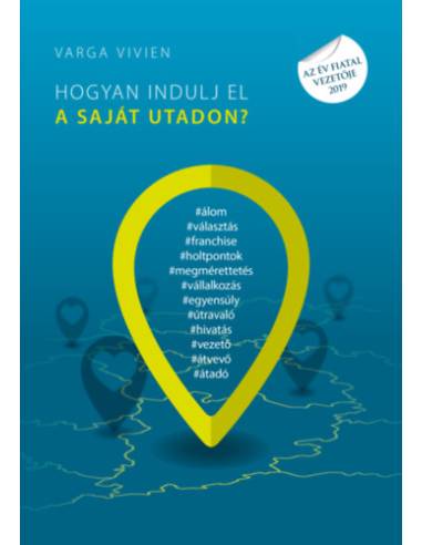 Hogyan indulj el a saját utadon?