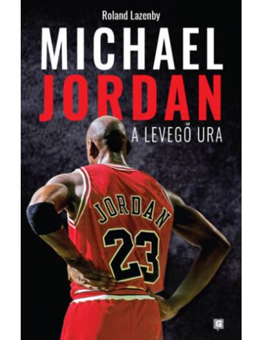 Michael Jordan - A Levegő Ura