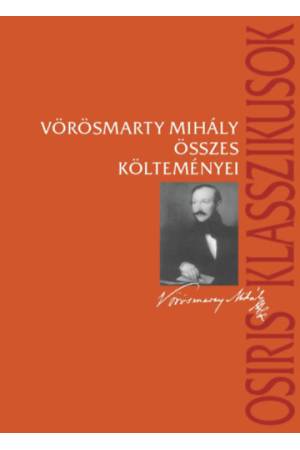 Vörösmarty Mihály összes költeményei