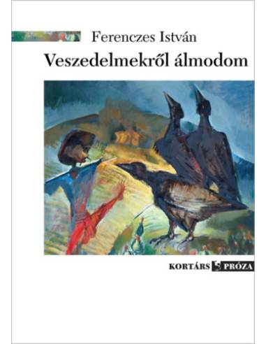 Veszedelmekről álmodom