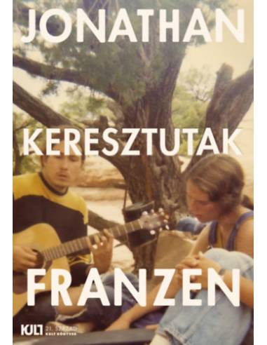 Keresztutak I.-II.