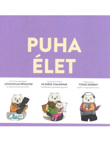 Puha élet - Prémtörténet