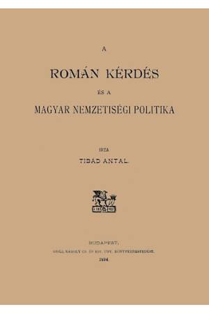 A román kérdés és a magyar nemzetiségi politika