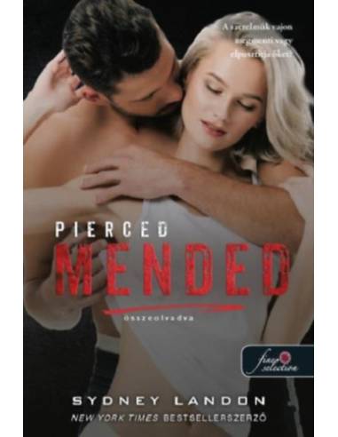 Pierced Mended - Összeolvadva - Lucian & Lia 3.