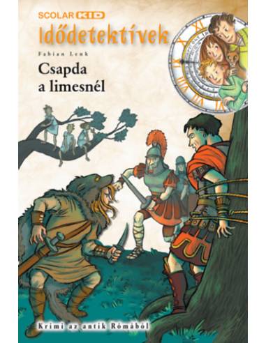 Csapda a limesnél - Idődetektívek