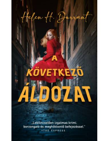 A következő áldozat