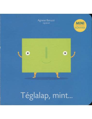 Téglalap, mint...