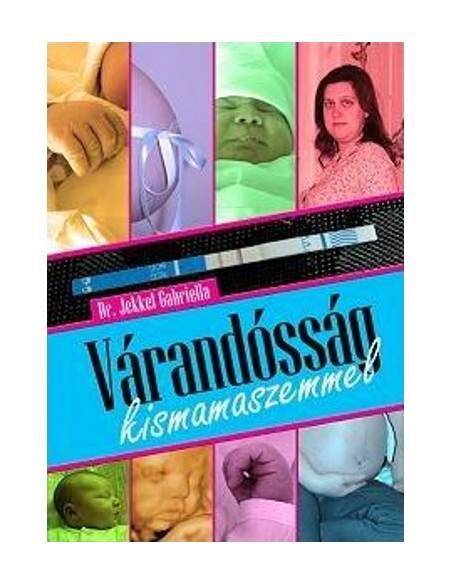 Várandósság kismamaszemmel