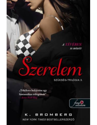 Szerelem - Szükség-trilógia 3.