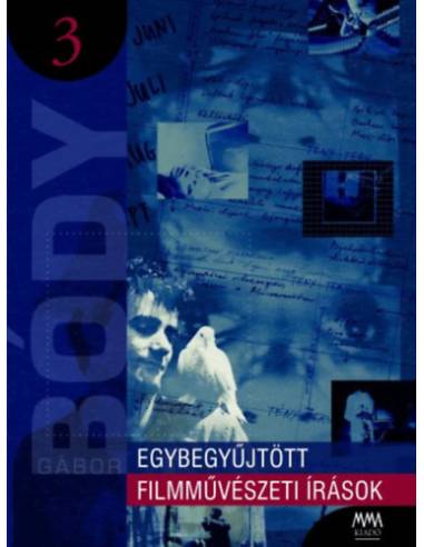 Egybegyűjtött filmművészeti írások 3.