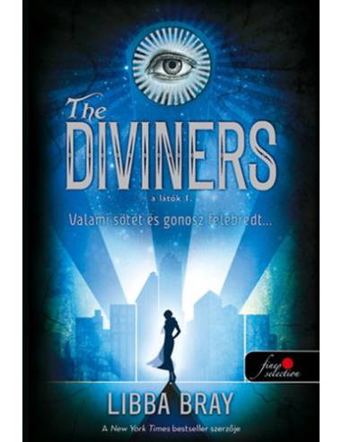 The Diviners - A látók I. - Puhatáblás - Valami sötét és gonosz felébredt...
