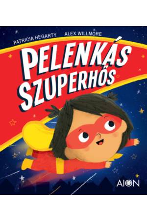 Pelenkás Szuperhős - Patricia Hegarty