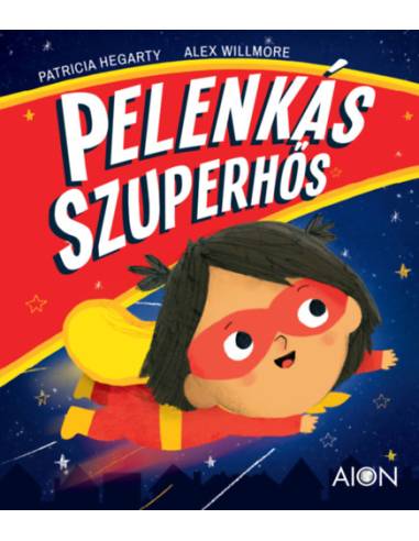 Pelenkás Szuperhős - Patricia Hegarty