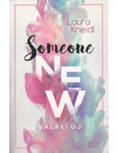 Someone New - Valaki új - Someone-sorozat 1. rész