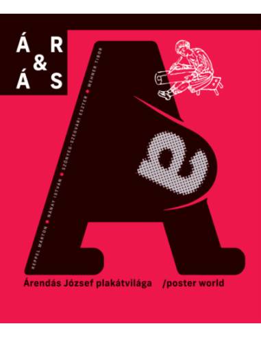 ÁR&ÁS - Árendás József plakátvilága