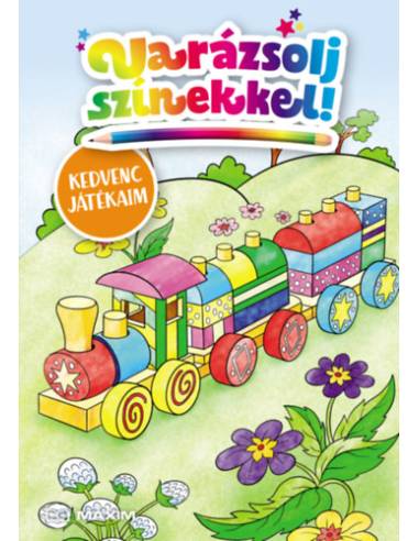 Varázsolj színekkel! - Kedvenc játékaim