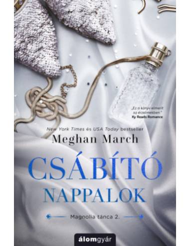 Csábító nappalok - Magnolia tánca 2.
