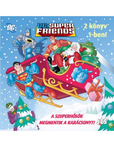 DC Szuperbarátok - A Szuperhősök megmentik a Karácsonyt!