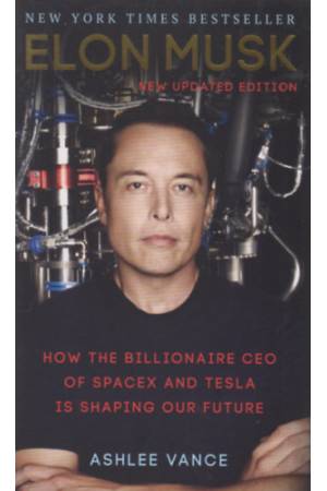 Elon Musk - Ashlee Vance