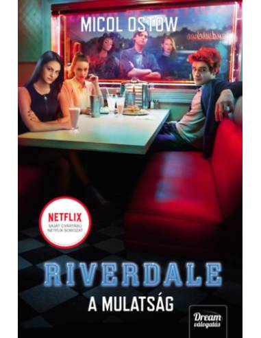 Riverdale - A mulatság - Riverdale-sorozat 3. rész