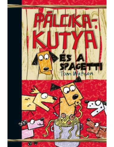 Pálcikakutya és a spagetti