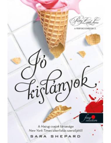 Jó kislányok - A perfekcionisták 2.