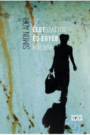 Az életszatyor és egyéb málhák