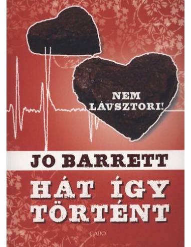 Hát így történt - Nem lávsztori!
