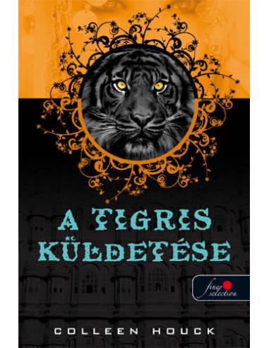 A tigris küldetése