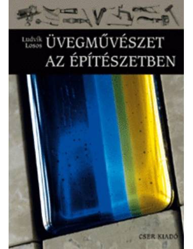 Üvegművészet az építészetben - Ludvik Losos