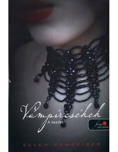 Vámpírcsókok - A kezdet - Keménytábla