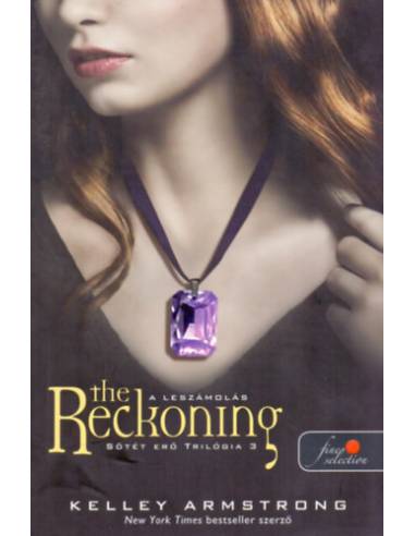 The Reckoning - Leszámolás - Sötét erő trilógia 3.