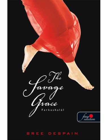The Savage Grace - Farkashalál - KEMÉNYTÁBLA