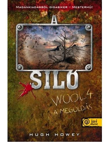 A Siló - Wool 4. - A megoldás - Keménytábla