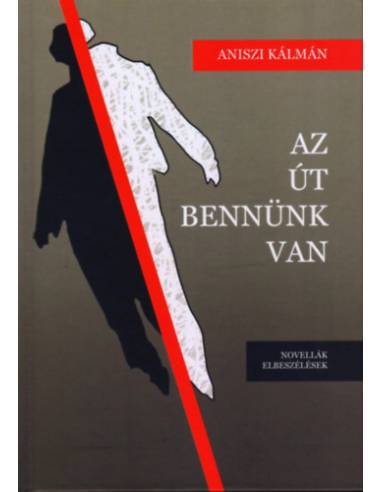 Az út bennünk van