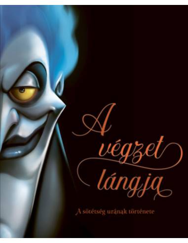 A végzet lángja - A sötétség urának története