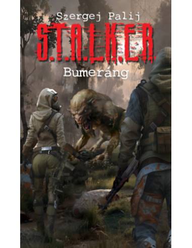 S.T.A.L.K.E.R. - Bumeráng
