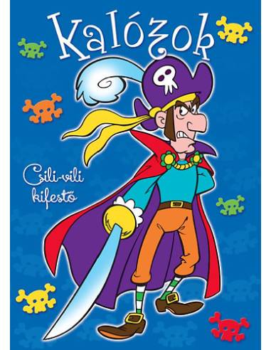Kalózok - Csili-vili kifestő