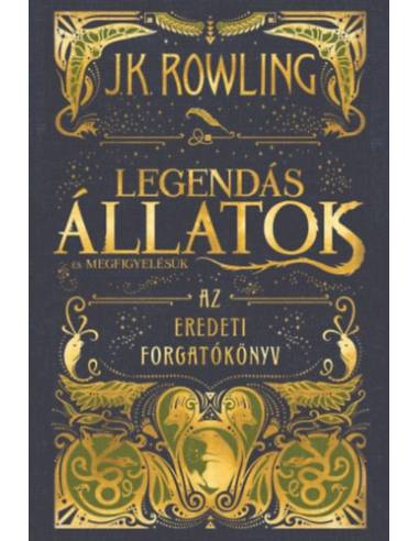 Legendás állatok és megfigyelésük - Az eredeti forgatókönyv