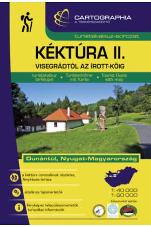 Kéktúra II. - Visegrádtól az Írott-kőig - Dunántúl, Nyugat-Magyarország  - turistakalauz térképpel