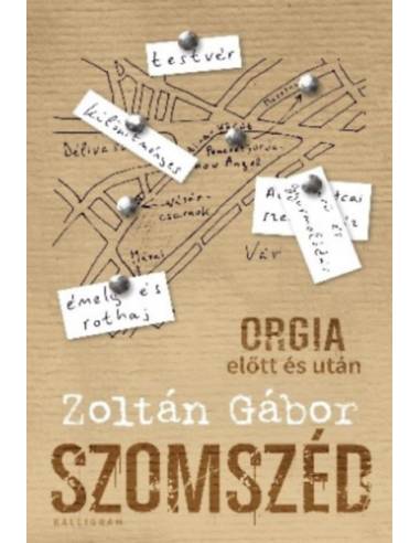 Szomszéd - Orgia előtt és után