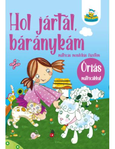 Hol jártál, báránykám - matricás mondókás füzetem