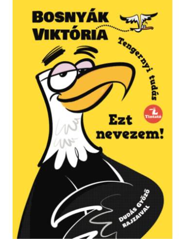 Ezt nevezem! - Tengernyi tudás