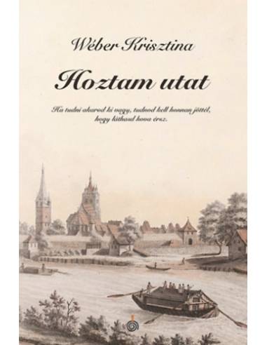 Hoztam utat